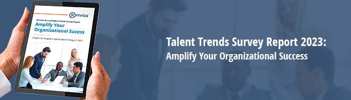 Omnia Talent Trends Survey Report 2023